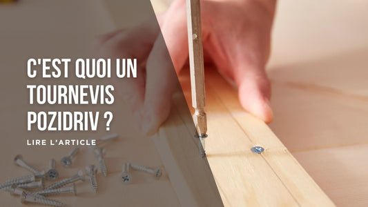 C'est quoi un tournevis Pozidriv blog
