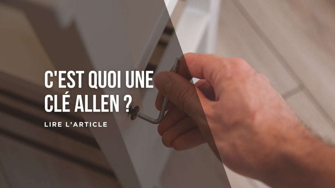 C'est quoi une clé Allen blog