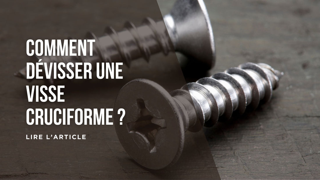Comment dévisser une visse cruciforme blog
