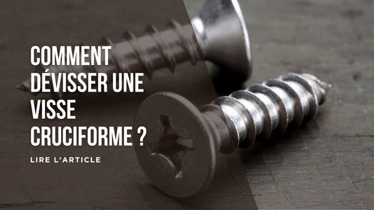 Comment dévisser une visse cruciforme blog
