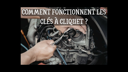 Comment fonctionnent les clés à cliquet blog