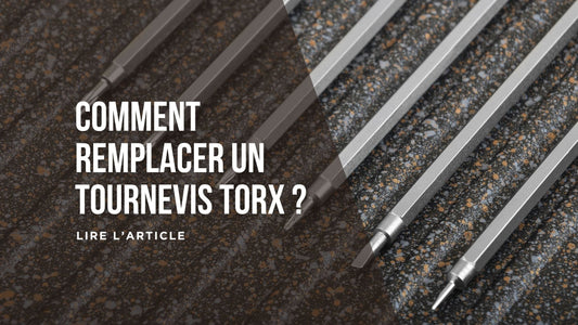Comment remplacer un tournevis Torx blog