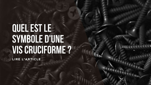 Quel est le symbole d'une vis cruciforme blog