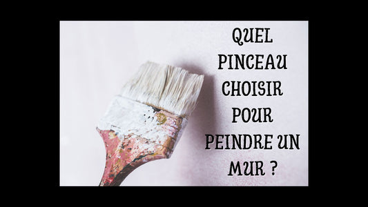 Quel pinceau choisir pour peindre un mur blog