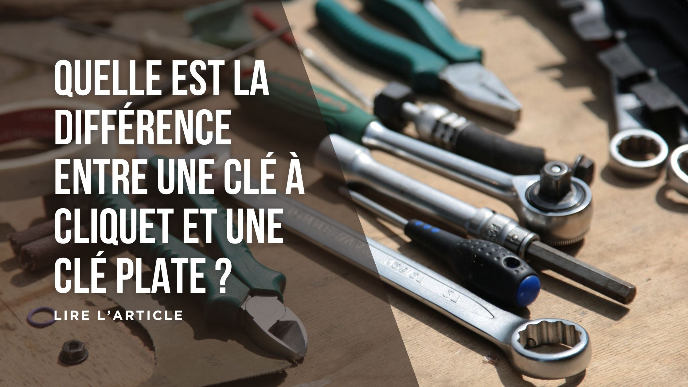 Quelle est la différence entre une clé à cliquet et une clé plate ...