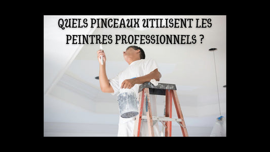 Quels pinceaux utilisent les peintres professionnels blog