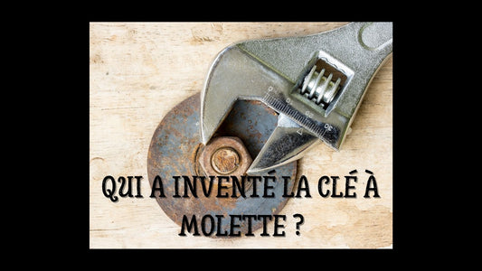 Qui a inventé la clé à molette blog