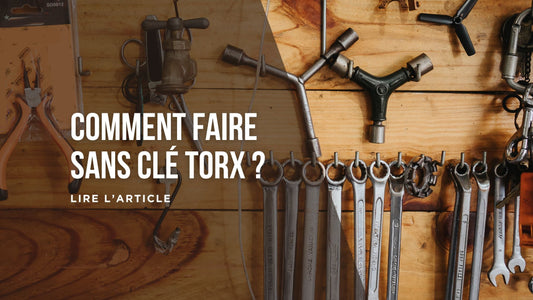 Comment faire sans clé Torx blog