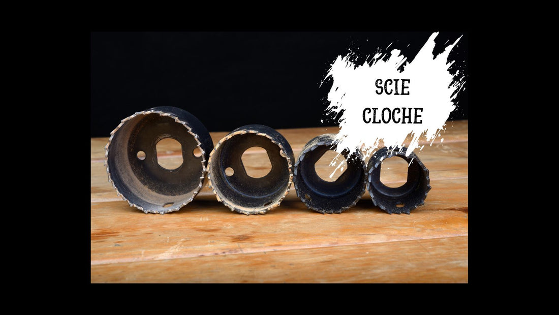 Scie cloche blog